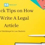 7 Quick Tips on How To Write A Legal Article 7 Quick Tips on How To Write A Legal Article