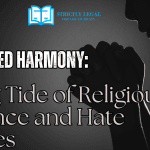 Shattered Harmony: Rising Tide of Religious Violence and Hate Crimes Unshattered Harmony: Rising Tide of Religious Violence and Hate Crimes