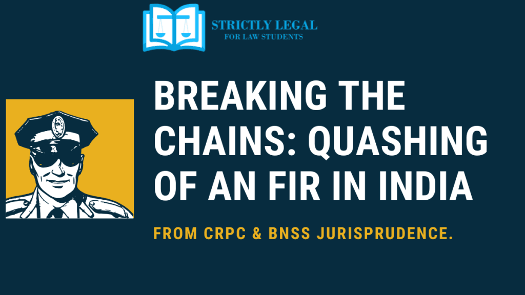 QUASHING OF FIR UNDER CRPC & BNSS
